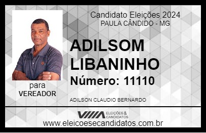 Candidato ADILSOM LIBANINHO 2024 - PAULA CÂNDIDO - Eleições