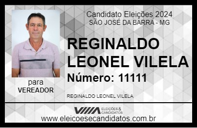 Candidato REGINALDO LEONEL VILELA 2024 - SÃO JOSÉ DA BARRA - Eleições