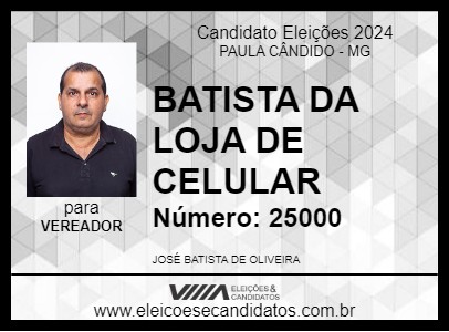 Candidato BATISTA DA LOJA DE CELULAR 2024 - PAULA CÂNDIDO - Eleições