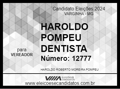 Candidato HAROLDO POMPEU DENTISTA 2024 - VARGINHA - Eleições