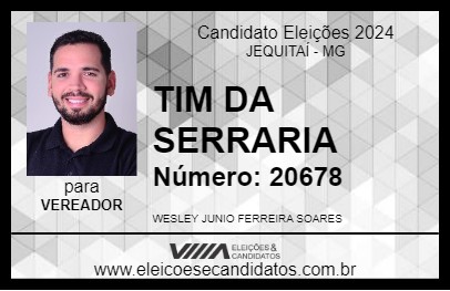 Candidato TIM DA SERRARIA 2024 - JEQUITAÍ - Eleições