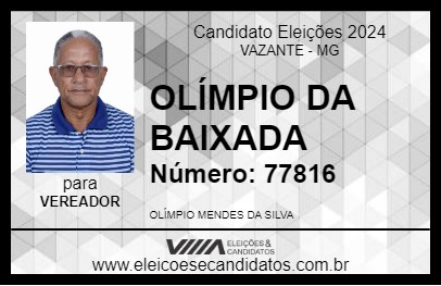 Candidato OLÍMPIO DA BAIXADA 2024 - VAZANTE - Eleições