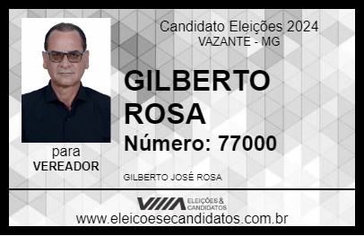 Candidato GILBERTO ROSA 2024 - VAZANTE - Eleições