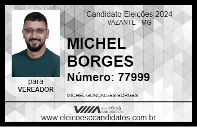 Candidato MICHEL BORGES 2024 - VAZANTE - Eleições