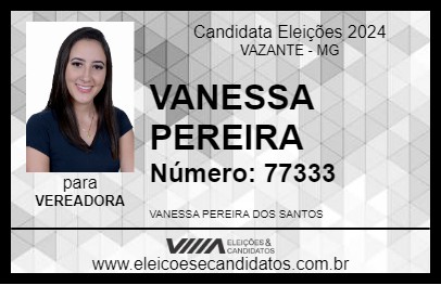 Candidato VANESSA PEREIRA 2024 - VAZANTE - Eleições