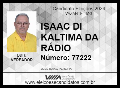 Candidato ISAAC DI KALTIMA DA RÁDIO 2024 - VAZANTE - Eleições