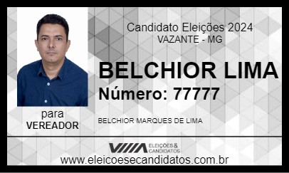 Candidato BELCHIOR LIMA 2024 - VAZANTE - Eleições