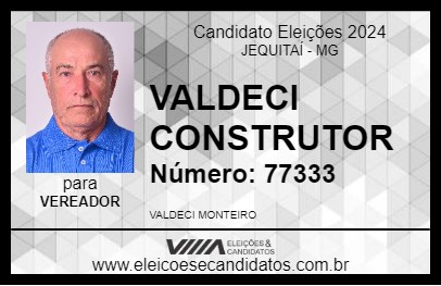 Candidato VALDECI CONSTRUTOR 2024 - JEQUITAÍ - Eleições