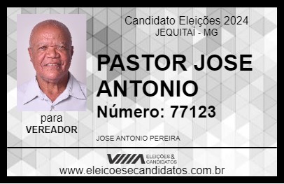 Candidato PASTOR JOSE ANTONIO 2024 - JEQUITAÍ - Eleições