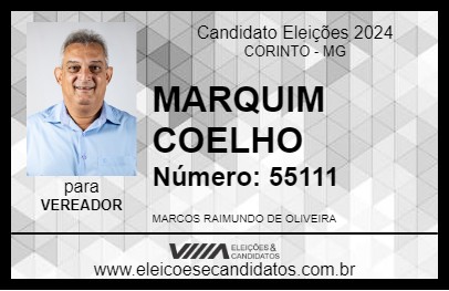 Candidato MARQUIM COELHO 2024 - CORINTO - Eleições