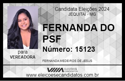 Candidato FERNANDA DO PSF 2024 - JEQUITAÍ - Eleições