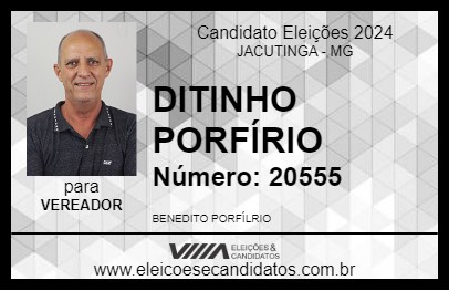 Candidato DITINHO PORFÍRIO 2024 - JACUTINGA - Eleições