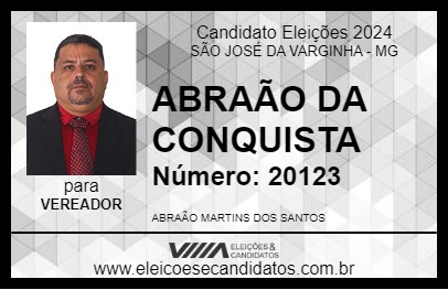 Candidato ABRAÃO DA CONQUISTA 2024 - SÃO JOSÉ DA VARGINHA - Eleições