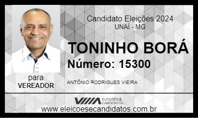 Candidato TONINHO BORÁ 2024 - UNAÍ - Eleições