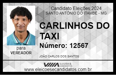 Candidato CARLINHOS DO TAXI 2024 - SANTO ANTÔNIO DO ITAMBÉ - Eleições