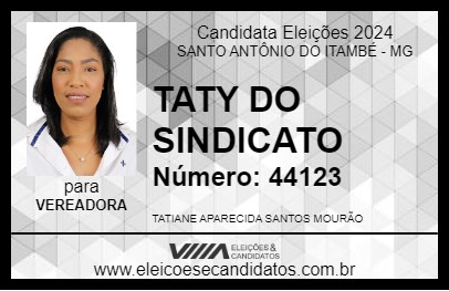 Candidato TATY DO SINDICATO 2024 - SANTO ANTÔNIO DO ITAMBÉ - Eleições