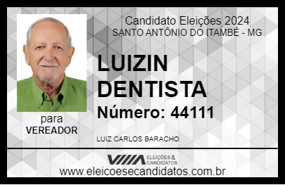 Candidato LUIZIN DENTISTA 2024 - SANTO ANTÔNIO DO ITAMBÉ - Eleições