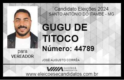 Candidato GUGU DE TITOCO 2024 - SANTO ANTÔNIO DO ITAMBÉ - Eleições