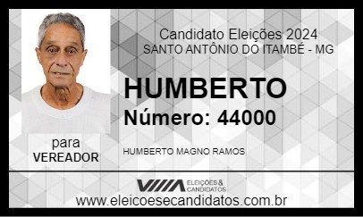 Candidato HUMBERTO 2024 - SANTO ANTÔNIO DO ITAMBÉ - Eleições