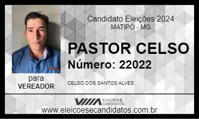 Candidato PASTOR CELSO 2024 - MATIPÓ - Eleições