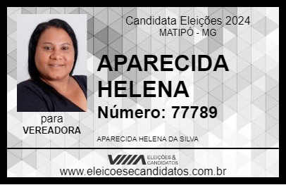 Candidato APARECIDA HELENA 2024 - MATIPÓ - Eleições