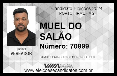 Candidato MUEL DO SALÃO 2024 - PORTO FIRME - Eleições