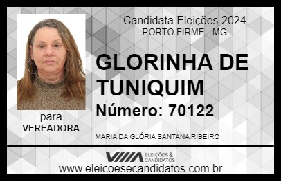 Candidato GLORINHA DE TUNIQUIM 2024 - PORTO FIRME - Eleições