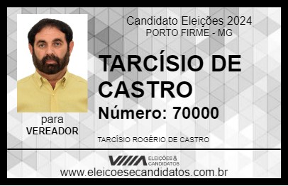 Candidato TARCÍSIO DE CASTRO 2024 - PORTO FIRME - Eleições