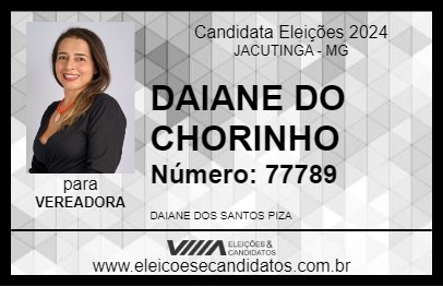 Candidato DAIANE DO CHORINHO 2024 - JACUTINGA - Eleições