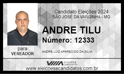 Candidato ANDRE TILU 2024 - SÃO JOSÉ DA VARGINHA - Eleições