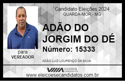 Candidato ADÃO DO JORGIM DO DÉ 2024 - GUARDA-MOR - Eleições