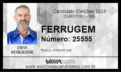 Candidato FERRUGEM 2024 - OURO FINO - Eleições