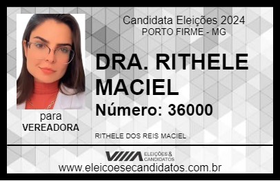 Candidato DRA. RITHELE MACIEL 2024 - PORTO FIRME - Eleições