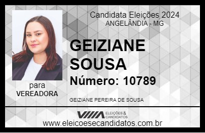 Candidato GEIZIANE SOUSA 2024 - ANGELÂNDIA - Eleições