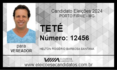 Candidato TETÉ 2024 - PORTO FIRME - Eleições