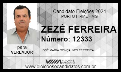 Candidato ZEZÉ FERREIRA 2024 - PORTO FIRME - Eleições