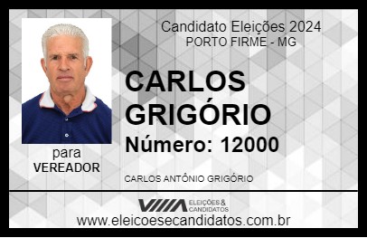 Candidato CARLOS GRIGÓRIO 2024 - PORTO FIRME - Eleições