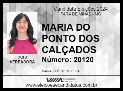 Candidato MARIA DO PONTO DOS CALÇADOS 2024 - PARÁ DE MINAS - Eleições