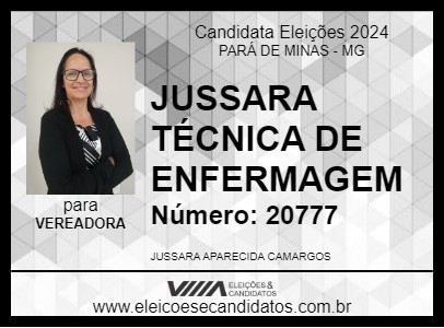 Candidato JUSSARA  TÉCNICA DE ENFERMAGEM 2024 - PARÁ DE MINAS - Eleições