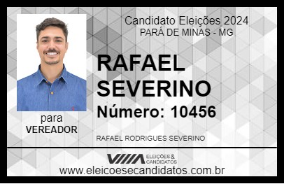 Candidato RAFAEL SEVERINO 2024 - PARÁ DE MINAS - Eleições