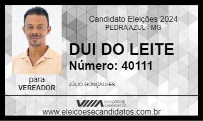 Candidato DUI DO LEITE 2024 - PEDRA AZUL - Eleições