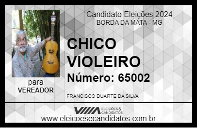 Candidato CHICO VIOLEIRO 2024 - BORDA DA MATA - Eleições