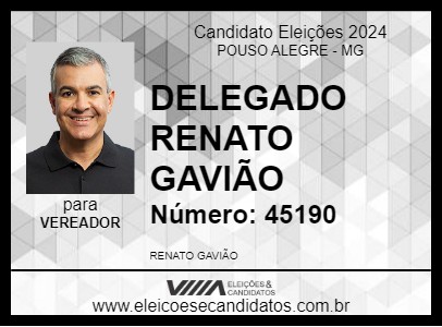 Candidato DELEGADO RENATO GAVIÃO 2024 - POUSO ALEGRE - Eleições