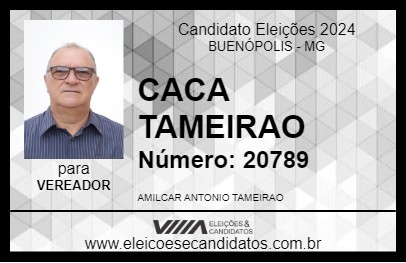 Candidato CACA TAMEIRAO 2024 - BUENÓPOLIS - Eleições