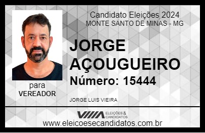 Candidato JORGE AÇOUGUEIRO 2024 - MONTE SANTO DE MINAS - Eleições