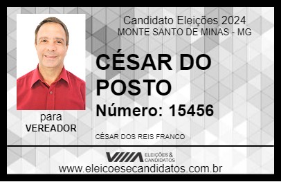 Candidato CÉSAR DO POSTO 2024 - MONTE SANTO DE MINAS - Eleições