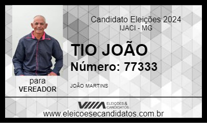 Candidato TIO JOÃO 2024 - IJACI - Eleições