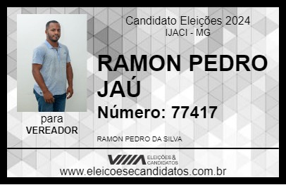 Candidato RAMON PEDRO JAÚ 2024 - IJACI - Eleições