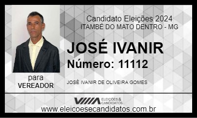 Candidato JOSÉ IVANIR 2024 - ITAMBÉ DO MATO DENTRO - Eleições