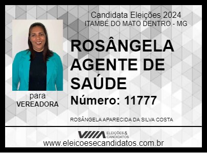 Candidato ROSÂNGELA AGENTE DE SAÚDE 2024 - ITAMBÉ DO MATO DENTRO - Eleições